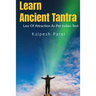 Learn Ancient Tantra: Law of Attraction as Per Indian Vedic Text:
