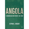 Angola: A Modern Military History, 1961-2002