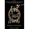 Not Just Words