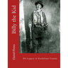 Billy the Kid: His Legacy in Guadalupe County