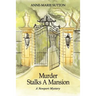 Murder Stalks A Mansion: A Newport Mystery