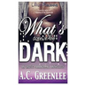 What's Done in the Dark: An Erotic Paranormal Anthology
