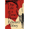 One Life at a Time, Please