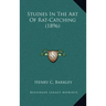 Studies In The Art Of Rat-Catching (1896)