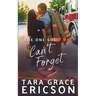 The One She Can't Forget