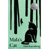 Mala's Cat: A Memoir of Survival in World War II
