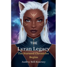 The Lyran Legacy: The Starseed Chronicles Begins