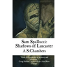 Sam Spallucci: Shadows Of Lancaster