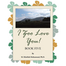 I Zoo Love You!: Book Five