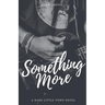 Something More