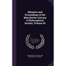 Memoirs and Proceedings of the Manchester Literary & Philosophical Society, Volume 52