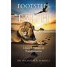 Footsteps of Faith: A Sacred Journey of Transformation