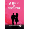 A House of Gentlefolk