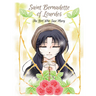 Saint Bernadette of Lourdes: The Girl Who Saw Mary