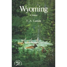 Wyoming: A Bicentennial History