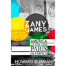 Zany Games: America at the 1900 Paris Olympics