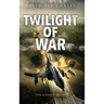 Twilight of War