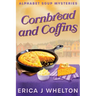 Cornbread and Coffins