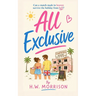 All Exclusive: a hilarious feelgood summer comedy romance