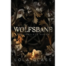 Wolfsbane: The Complete Series
