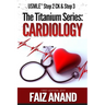 The Titanium Series: Cardiology for the USMLE Step 2 CK & Step 3