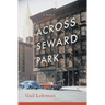 Across Seward Park