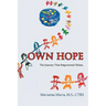 Own Hope: The Journey That Empowered Others.