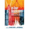 In Our Backyard: Keeyask and the Legacy of Hydroelectric Development