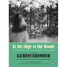 At the Edge of the Woods