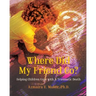 Where Did My Friend Go?: Helping Children Cope With A Traumatic Death