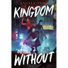 Kingdom of Without