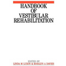 Handbook of Vestibular Rehabilitation