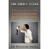 The Small Stuff: Essential Essays for Exceptional Relationships