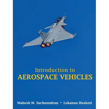 Introduction to Aerospace Vehicles (Full Colour)