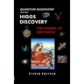 Quantum Buddhism and the Higgs Discovery: The Power of Emptiness