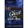 Ghost of the Gaelic Moon