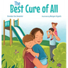 The Best Cure of All