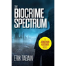 The Biocrime Spectrum