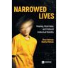 Narrowed Lives: Meaning, Moral Value, and Profound Intellectual Disability