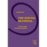 The Digital Reversal. Thread-saga of media evolution