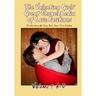 The Valentina Girls' Great Encyclopedia of Love Positions Volume 1 A-D: The Valentina Girl Love Dolls Share Their Wisdom