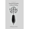 Basic Ideas of National Socialist Cultural Policy