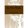 In The Walls