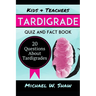 Tardigrade Quiz & Fact Book: 20 Questions About Tardigrades