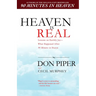 Heaven Is Real: Lessons on Earthly Joy--What Happened After 90 Minutes in Heaven
