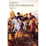 JOMINI's LIFE OF NAPOLEON: Volume 2