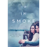 Up in Smoke