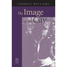The Image of the City (and Other Essays)