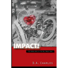 Impact!: The Second Novel of The Roll Models Saga