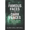 Famous Faces in Dark Places: A Mental Health Brag Book